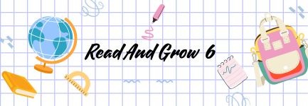 READ AND GROW 6