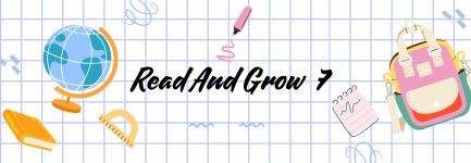 READ AND GROW 7