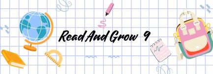 READ AND GROW 9